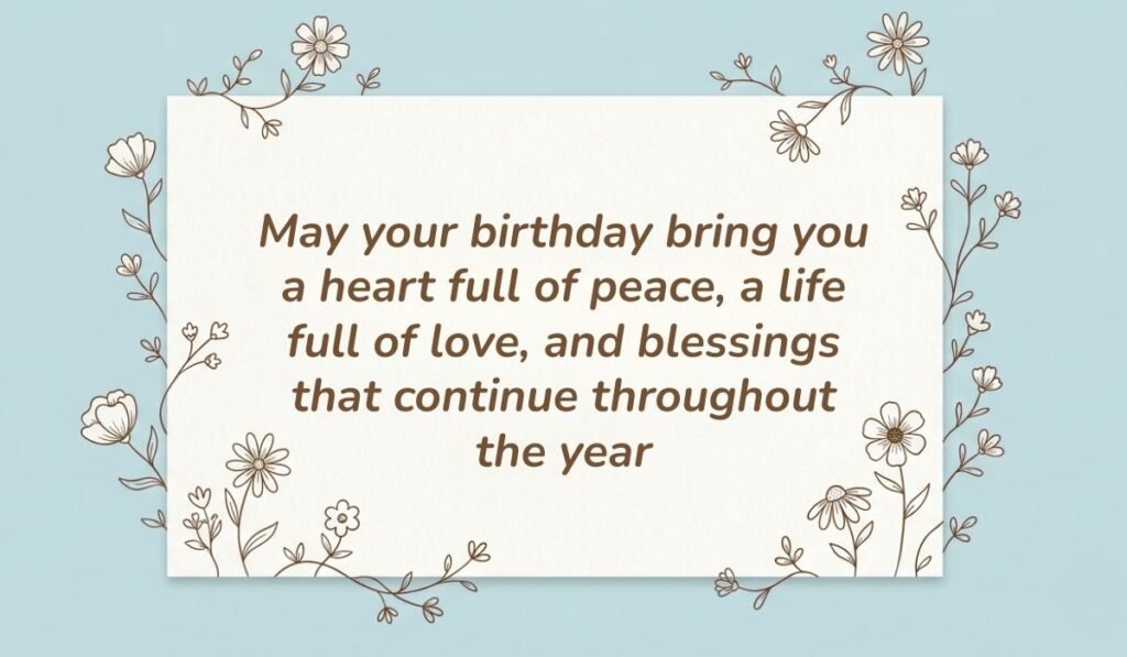 Soft light blue background with a white card surrounded by delicate floral line art displaying happy birthday blessings reading, "May your birthday bring you a heart full of peace, a life full of love, and blessings that continue throughout the year"