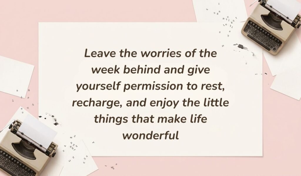 Blush pink workspace background with vintage typewriters and typed paper slips featuring have a great weekend quotes stating, "Leave the worries of the week behind and give yourself permission to rest, recharge, and enjoy the little things that make life wonderful"