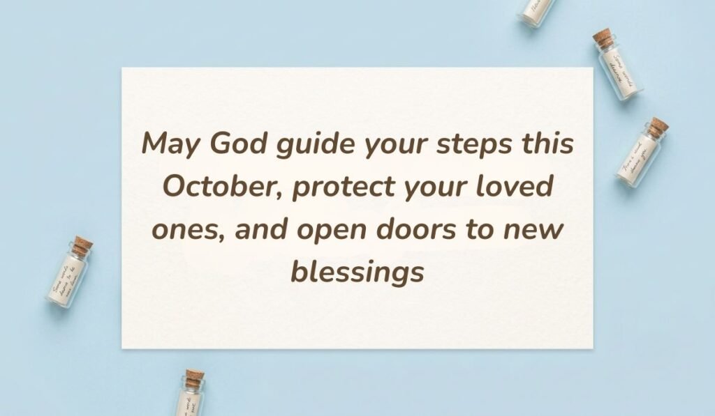 Light blue background featuring corked glass message bottles presenting october blessings reading, "May God guide your steps this October, protect your loved ones, and open doors to new blessings"