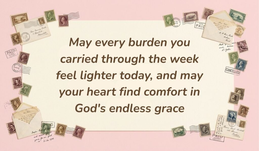 Soft pink stationery setting with vintage postmarked envelopes and postage stamps displaying saturday blessings reading, "May every burden you carried through the week feel lighter today, and may your heart find comfort in God's endless grace"