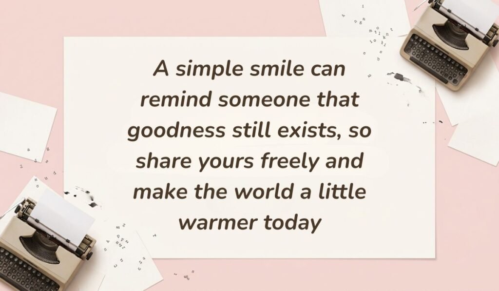 Blush pink workspace background with vintage typewriters and typed paper slips featuring world smile day messages stating, "A simple smile can remind someone that goodness still exists, so share yours freely and make the world a little warmer today"