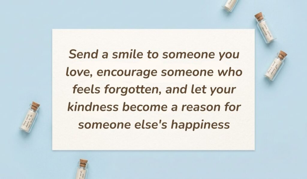 Light sky blue surface arranged with miniature glass message bottles featuring world smile day messages reading, "Send a smile to someone you love, encourage someone who feels forgotten, and let your kindness become a reason for someone else's happiness"