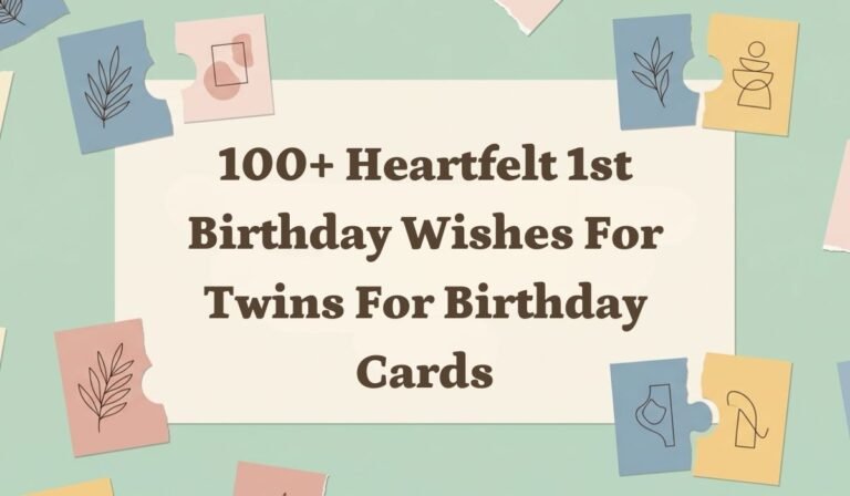 100+ Heartfelt 1st Birthday Wishes for Twins for Birthday Cards