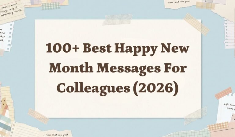 100+ Best Happy New Month Messages for Colleagues (2026)