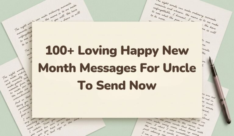 100+ Loving Happy New Month Messages for Uncle to Send Now
