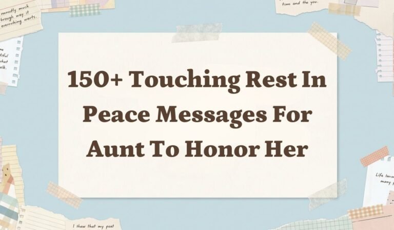 150+ Touching Rest in Peace Messages for Aunt to Honor Her