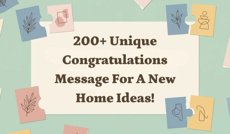 200+ Unique Congratulations Message For A New Home Ideas!