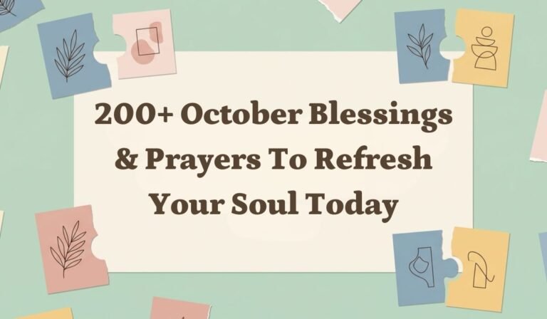 200+ October Blessings & Prayers to Refresh Your Soul Today